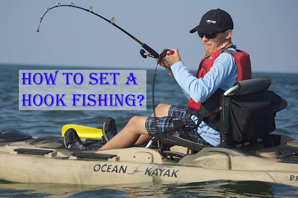 how to set a hook fishing