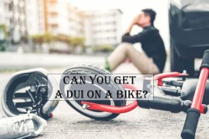 Can You Get a DUI on a Bike?