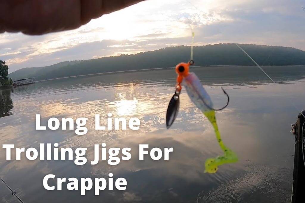 Trolling Jigs for crappie