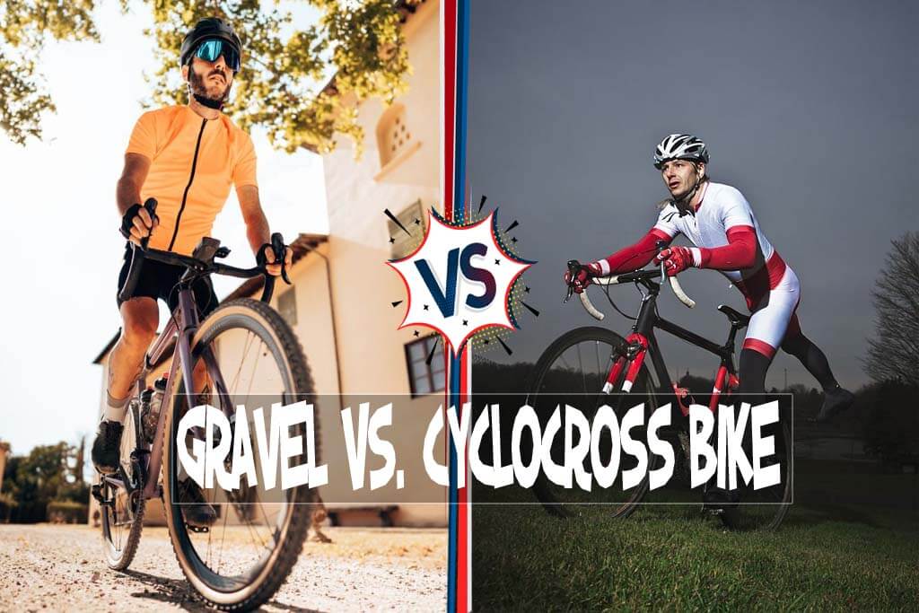Gravel Vs. Cyclocross Bike